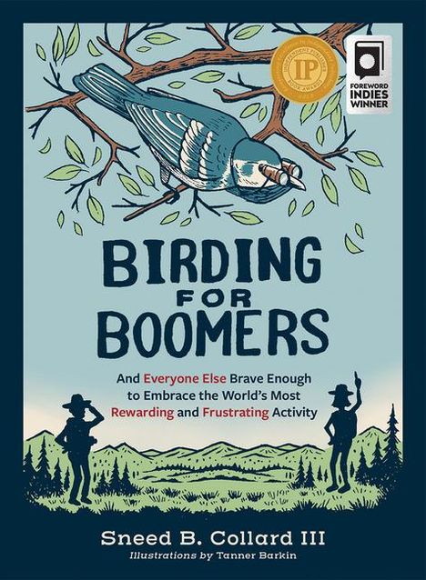 Sneed B Collard III: Birding for Boomers, Buch