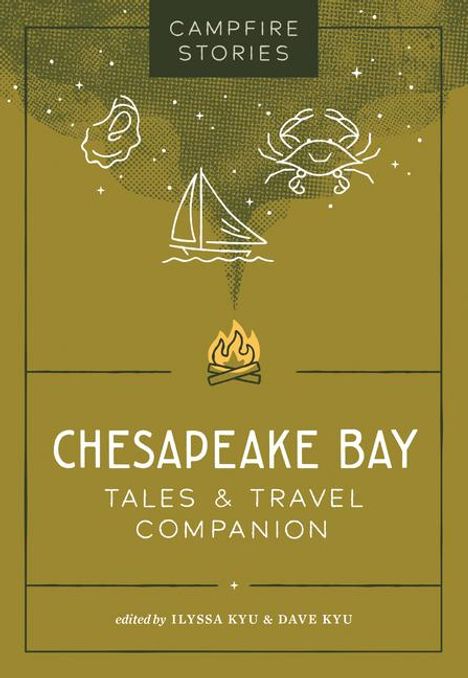 Ilyssa Kyu: Campfire Stories: Chesapeake Bay, Buch