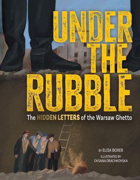 „UNDER THE RUBBLE: The Hidden Letters of the Warsaw Ghetto“. Illustration: Personen schauen in eine Grube.
