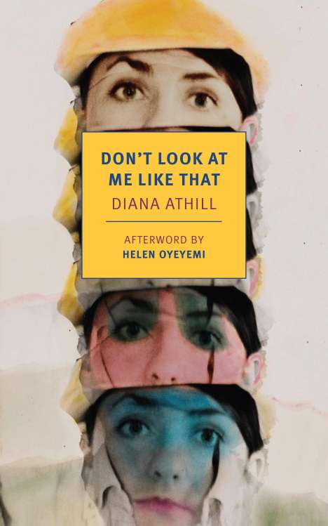 Diana Athill: Don't Look at Me Like That, Buch