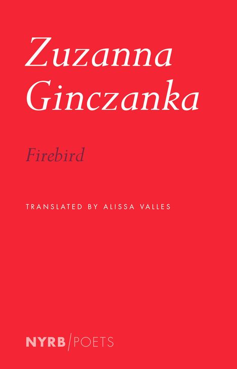 Zuzanna Ginczanka: Firebird, Buch