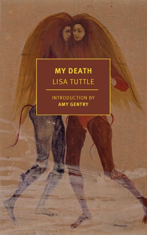 Lisa Tuttle: My Death, Buch