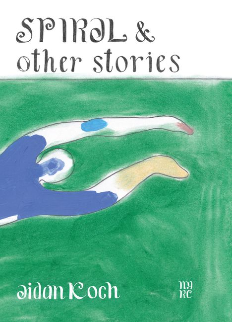 Aidan Koch: Spiral and Other Stories, Buch