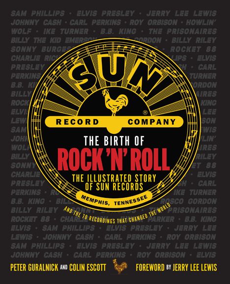 "The Birth of Rock 'n' Roll: The Illustrated Story of Sun Records" steht in großer Schrift mit einem Logo der Sun Record Company.