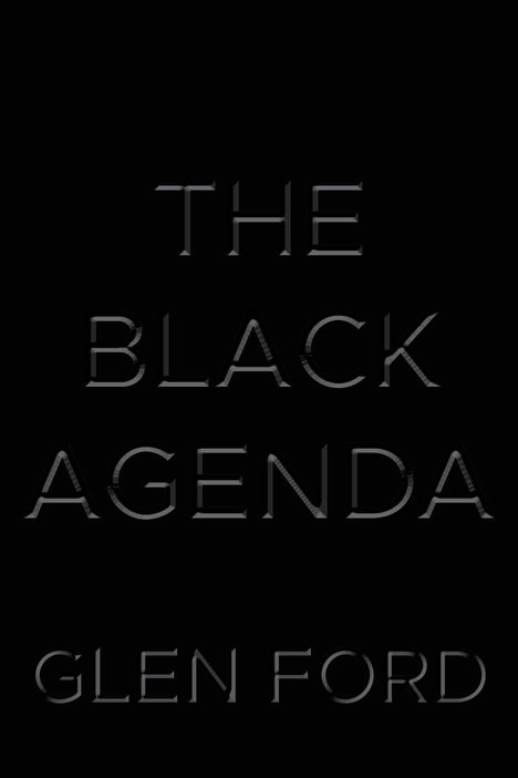 Glen Ford: The Black Agenda, Buch
