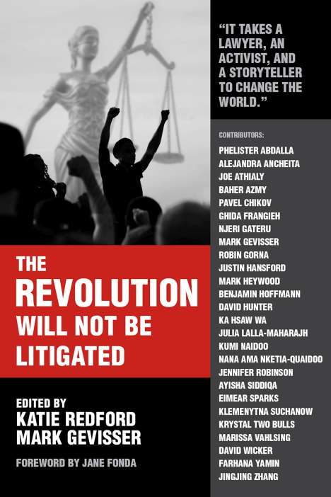 The Revolution Will Not Be Litigated, Buch