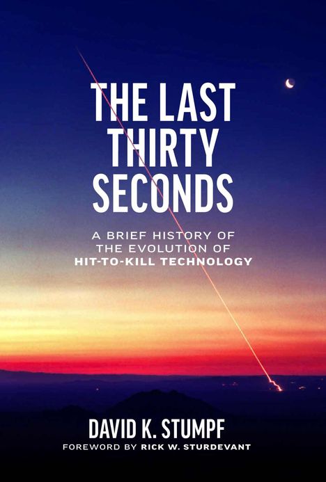 David K Stumpf: The Last Thirty Seconds, Buch