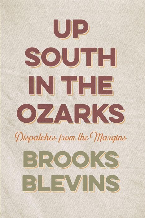 Brooks Blevins: Up South in the Ozarks, Buch