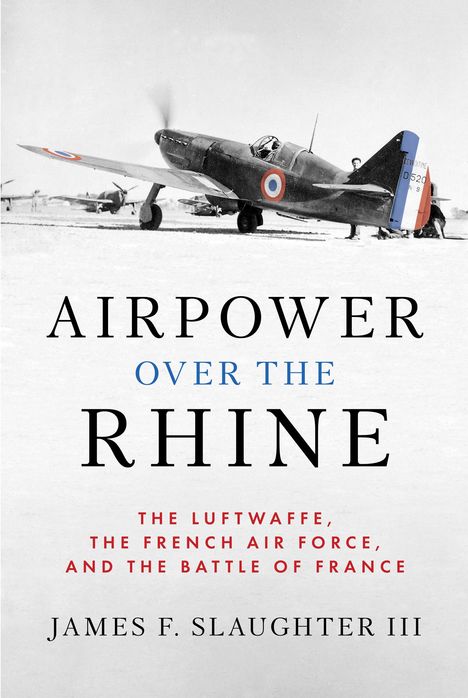 James Slaughter: Airpower Over the Rhine, Buch