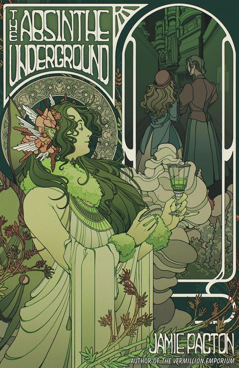 Jamie Pacton: The Absinthe Underground, Buch