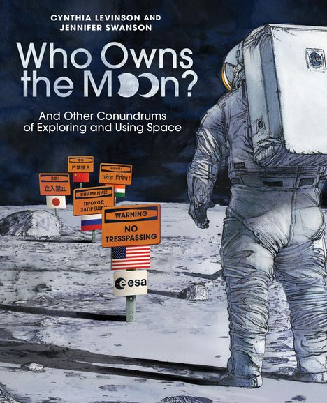 Cynthia Levinson: Who Owns the Moon?, Buch