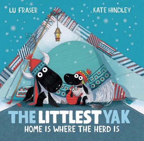 Lu Fraser: The Littlest Yak: Home Is Where the Herd Is, Buch