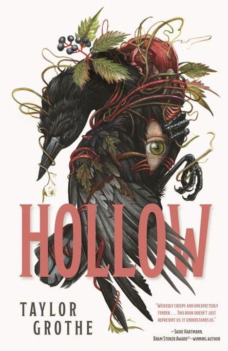 Texte: "HOLLOW", "TAYLOR GROTHE". Illustration eines Raben mit Blättern, Beeren und einem Auge.