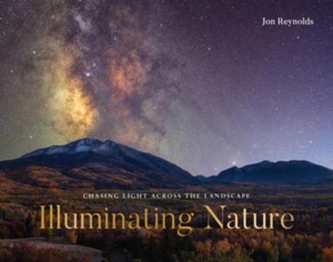 Jon Reynolds: Illuminating Nature, Buch