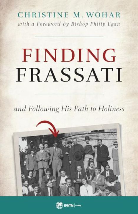 Christine Wohar: Finding Frassati, Buch