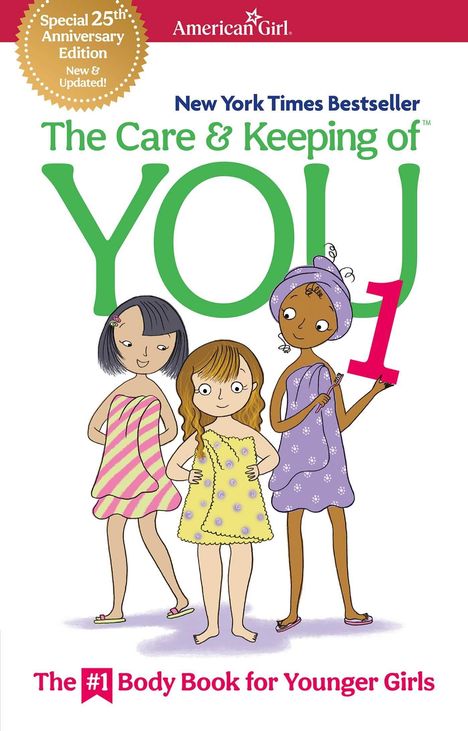"New York Times Bestseller: The Care & Keeping of YOU 1." Drei Mädchen in Handtüchern, fröhlich und gemütlich stehend.