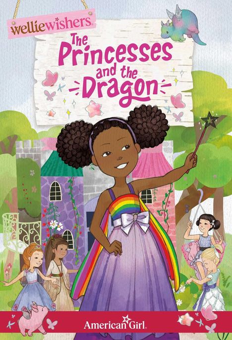 "WellieWishers: The Princesses and the Dragon". Illustration mit Mädchen in bunten Kleidern, Burg und einem kleinen Drachen.