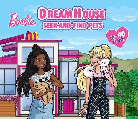 "Dream House: Seek-and-Find Pets. Lift 40 flaps!" Illustration mit zwei jungen Frauen und Haustieren.