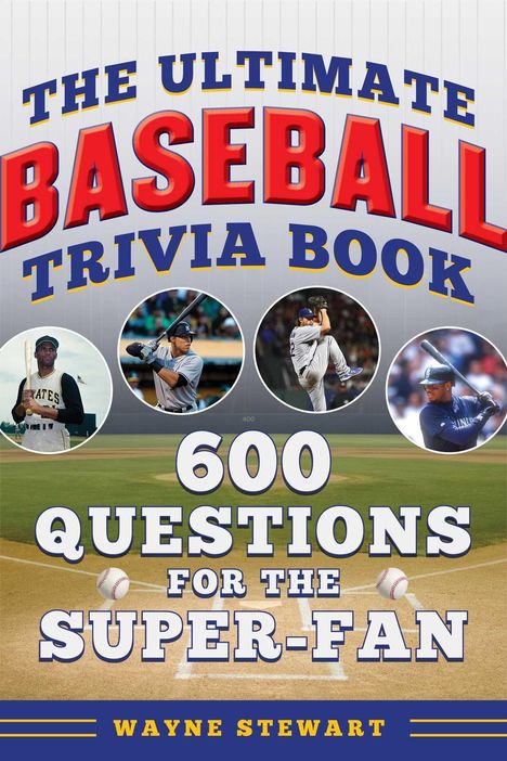 Wayne Stewart: Ultimate Baseball Trivia Book, Buch