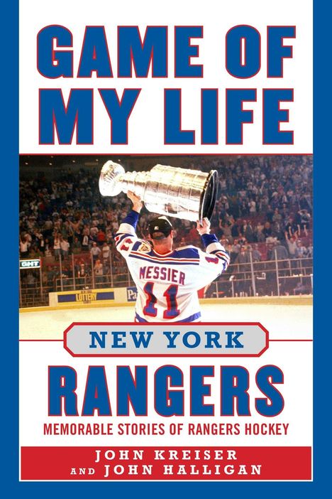 "GAME OF MY LIFE: NEW YORK RANGERS" steht oben. Ein Eishockeyspieler, Messier, hält einen großen Pokal hoch.