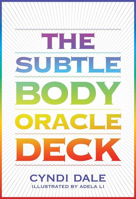 Cyndi Dale: The Subtle Body Oracle Deck and Guidebook, Diverse
