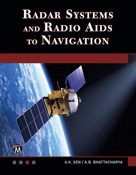 A. K. Sen: Sen, A: Radar Systems and Radio Aids to Navigation, Buch