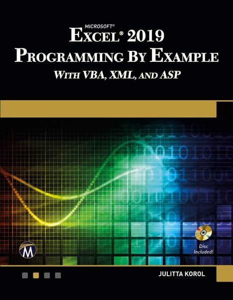 Julitta Korol: Microsoft Excel 2019 Programming by Example with VBA, XML, and ASP, Buch