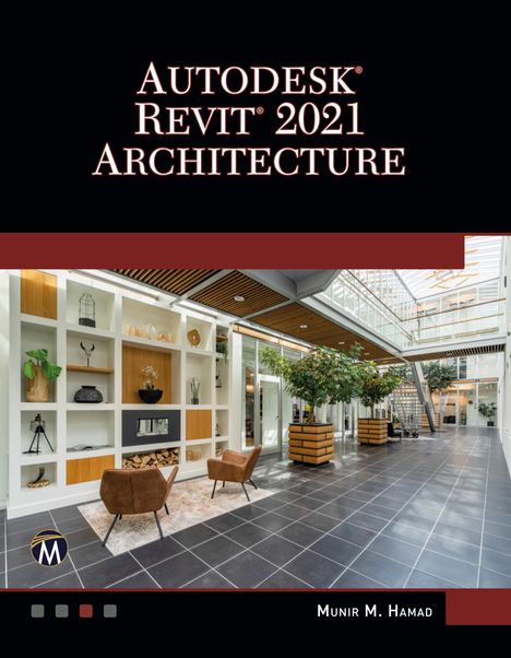 Munir Hamad: AutoDesk Revit 2021 Architecture, Buch