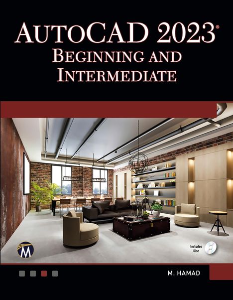 Munir Hamad: AutoCAD 2023 Beginning and Intermediate, Buch