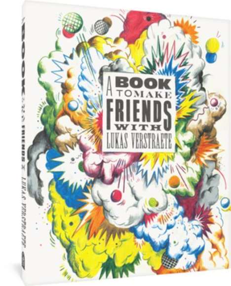 Lukas Verstraete: A Book to Make Friends with, Buch