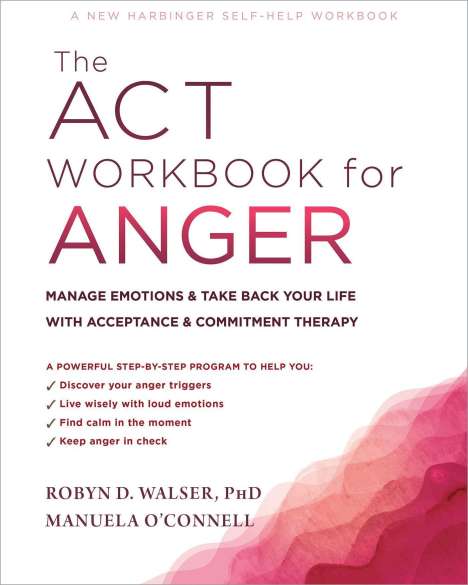 Manuela O'Connell: The ACT Workbook for Anger, Buch