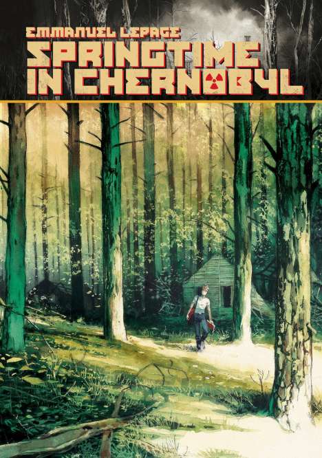 Emmanuel Lepage: Springtime in Chernobyl, Buch