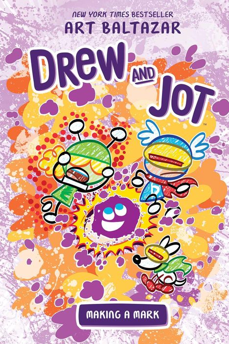 Art Baltazar: Drew and Jot: Making a Mark, Buch