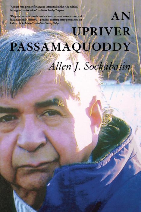 Allen Sockabasin: An Upriver Passamaquoddy, Buch