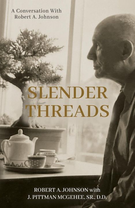 Robert A. Johnson: Slender Threads, Buch