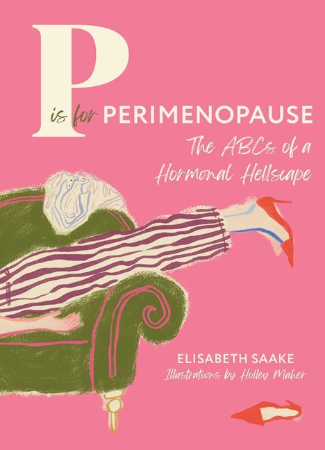 „P is for Perimenopause: The ABCs of a Hormonal Hellscape“, Person liegt auf grüner Couch in rosa Umgebung.