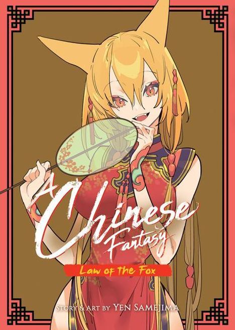 Yen Samejima: A Chinese Fantasy: Law of the Fox [Book 2], Buch