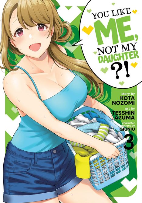 Kota Nozomi: You Like Me, Not My Daughter?! (Manga) Vol. 3, Buch