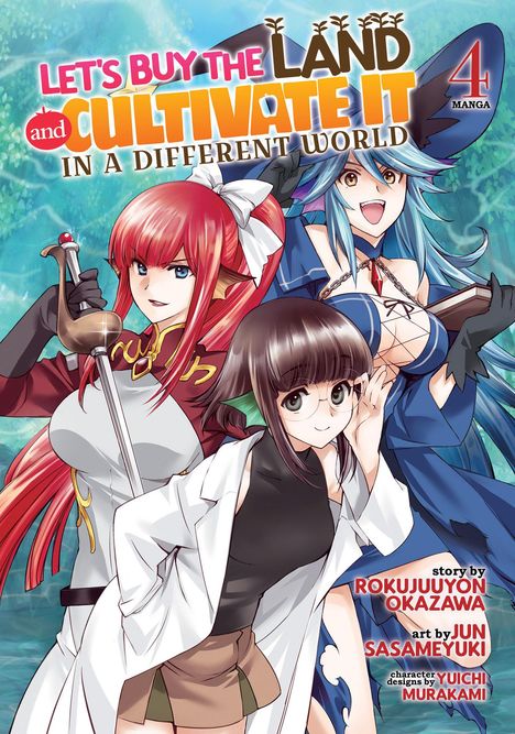 Rokujuuyon Okazawa: Let's Buy the Land and Cultivate It in a Different World (Manga) Vol. 4, Buch