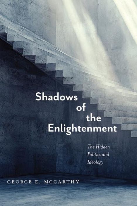 George E McCarthy: Shadows of the Enlightenment, Buch