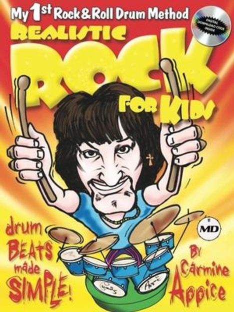 Carmine Appice: Realistic Rock for Kids, Buch