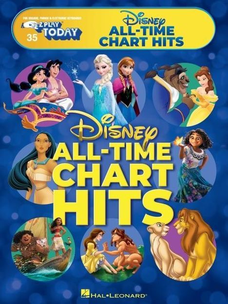 Disney All-Time Chart Hits: E-Z Play Today #35 - For Organs, Pianos, and Electronic Keyboards with Easy-To-Read Notation and Lyrics, Buch