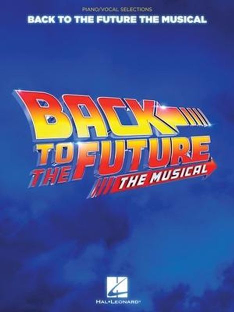 Silvestri, A: Back to the Future: The Musical: Piano/Vocal S, Buch