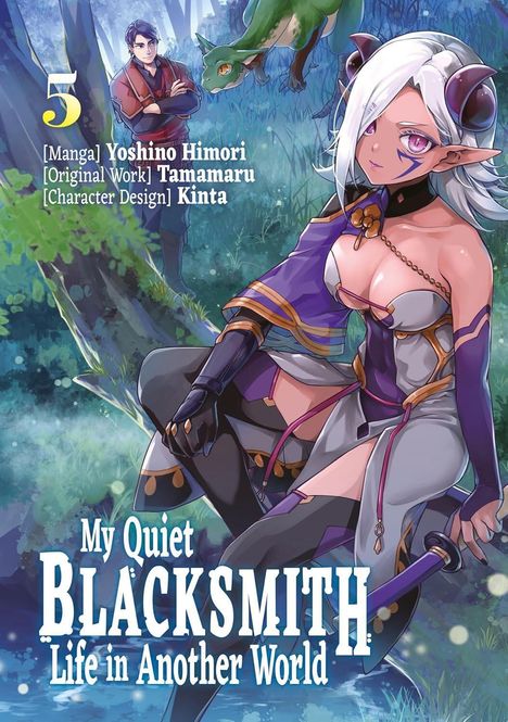 5, [Manga] Yoshino Himori, [Original Work] Tamamaru, [Character Design] Kinta, My Quiet Blacksmith Life in Another World. Eine Elfe und ein Drache im Wald.