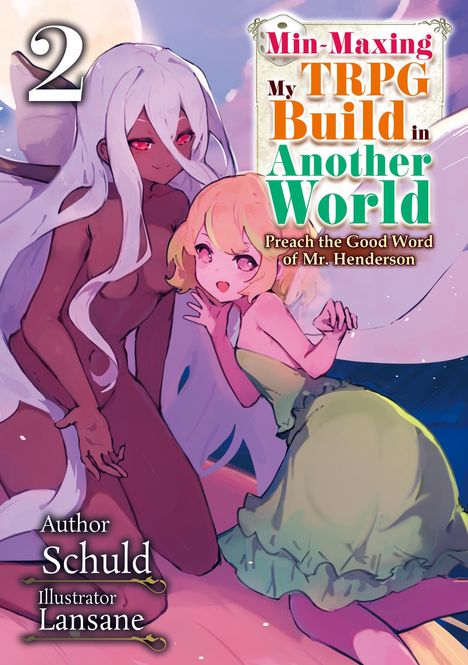 Text: "Min-Maxing My TRPG Build in Another World. Preach the Good Word of Mr. Henderson." Zwei Figuren, eine mit Flügeln.