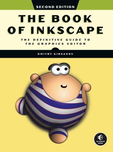 Dmitry Kirsanov: The Book of Inkscape, Buch
