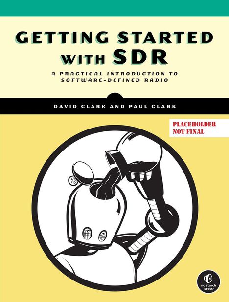 David Clark: Field Expedient SDR, Volume One, Buch