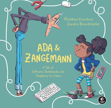 Matthias Kirschner: Ada &amp; Zangemann, Buch