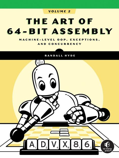 „VOLUME 2: THE ART OF 64-BIT ASSEMBLY, Machine-Level OOP, Exceptions, and Concurrency, Randall Hyde“; Roboter spielt Scrabble.