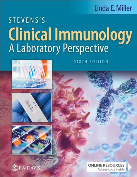 "Stevens's Clinical Immunology: A Laboratory Perspective, Sixth Edition" von Linda E. Miller. Laborbilder und bunte Zellen.